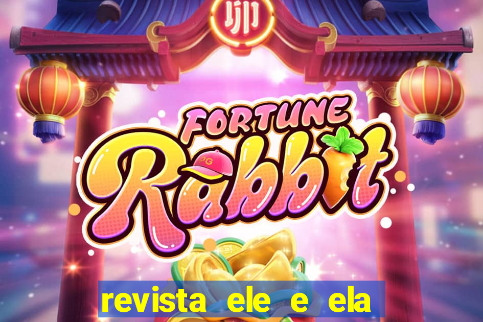 revista ele e ela cartas do forum